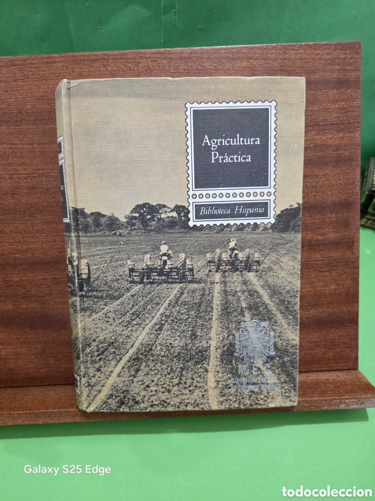 Libros de segunda mano: &rdquo;&rdquo;AGRICULTURA PR&Aacute;CTICA&rdquo;&rdquo;...MIGUEL MARTINEZ PLANAS...EDITORIAL SOPENA...1967...