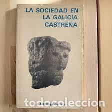 Libros de segunda mano: La sociedad en la Galicia castre&ntilde;a - Jos&eacute; Carlos Bermejo Barrera - Editorial Follas Novas - 1978