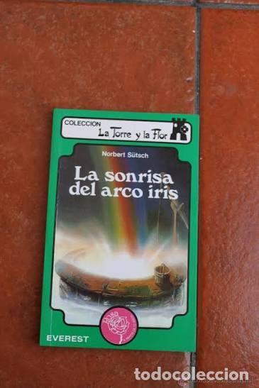 Libri di seconda mano: La Sonrisa del Arco Iris - Sutsch, Norbert - Everest - La Torre y la Flor, 105