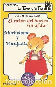 Libros de segunda mano: Rat&oacute;n del Hocico Sin Afilar, el - Jos&eacute; Mar&iacute;a Souza S&aacute;ez - Editorial Everest - La Torre y la Flor, 71