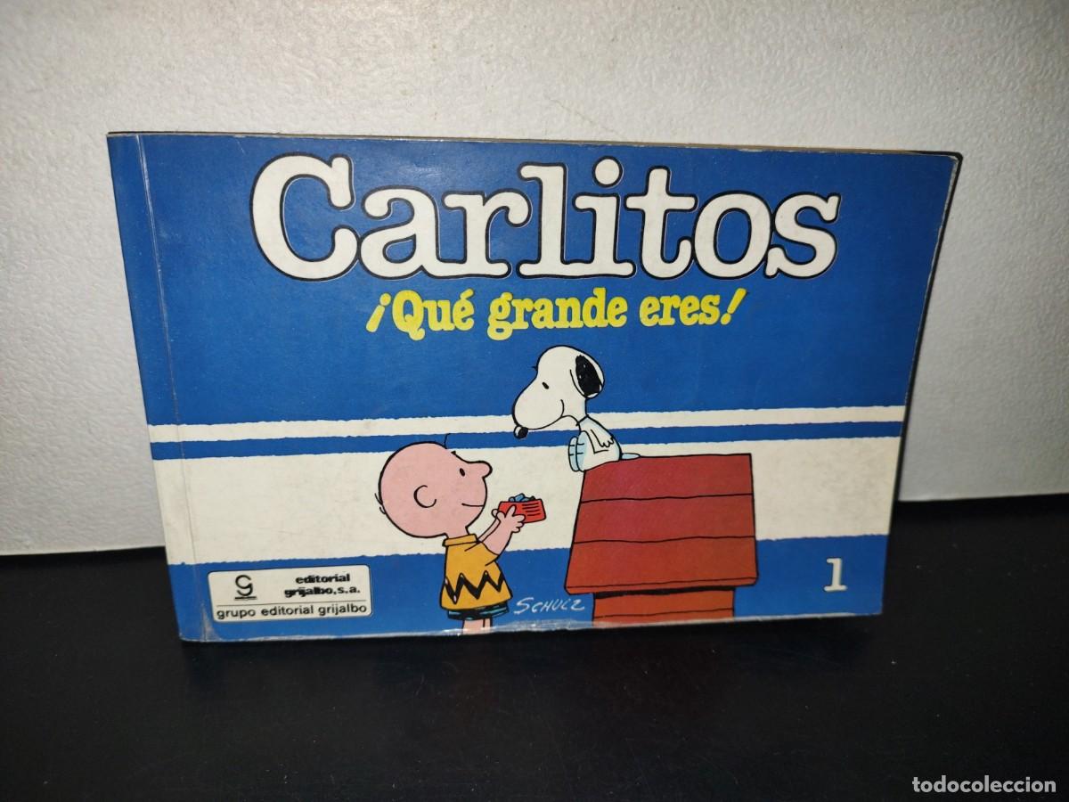 Libros de segunda mano: 220- Carlitos &iexcl;Qu&eacute; Grande Eres! 1 - Editorial Grijalgo, S. A., Primera Edici&oacute;n 1984