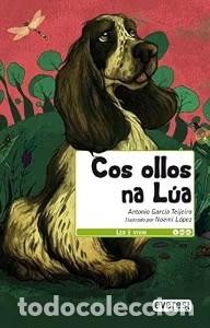 Libri di seconda mano: Cos Ollos Na L&uacute;a - Garc&iacute;a Teijeiro Antonio - Everest - Ler &Eacute; Vivir