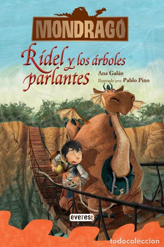 Libros de segunda mano: Mondrag&oacute;: R&iacute;del y los &Aacute;rboles Parlantes - Pablo Pino - Editorial Everest - N&ordm; 2