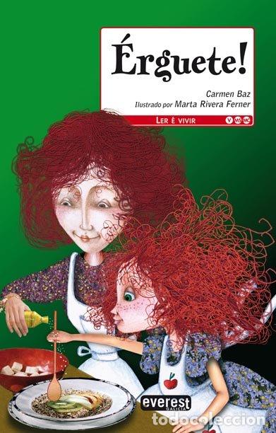 Libros de segunda mano: &iexcl;&Eacute;rguete! - Rivera Ferner Marta - Everest Galicia - Ler &Eacute; Vivir