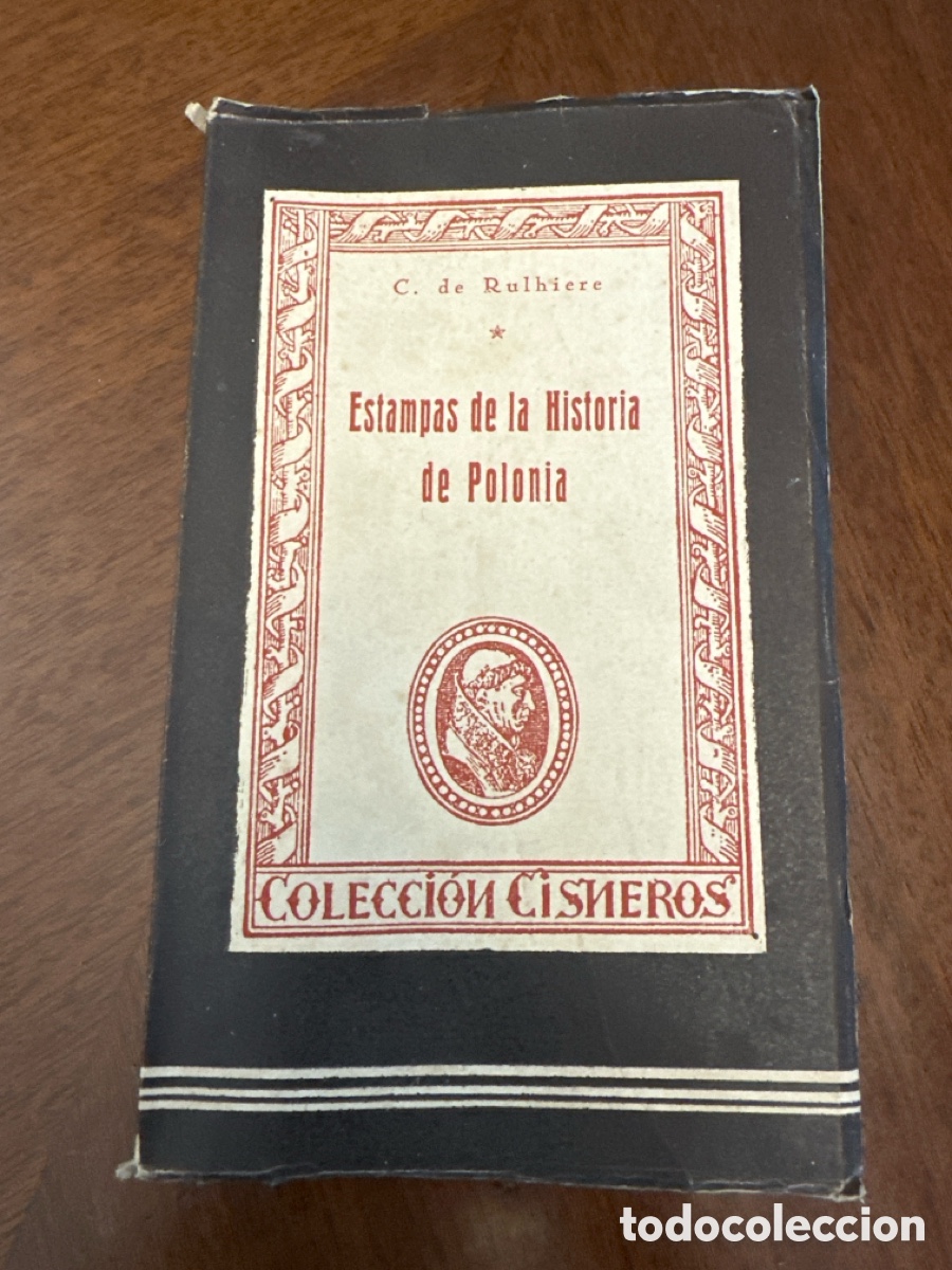 Libros de segunda mano: ESTAMPAS DE LA HISTORIA DE POLONIA. C. DE RULHIERE. COLECCI&Oacute;N CISNEROS 1944