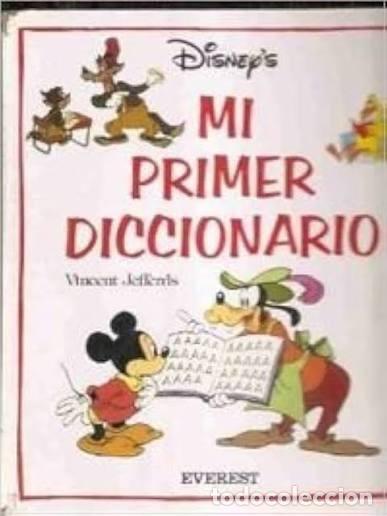 Libros de segunda mano: Mi Primer Diccionario Disney - Jefferds Vincent - Editorial Everest - &Aacute;lbumes Disney