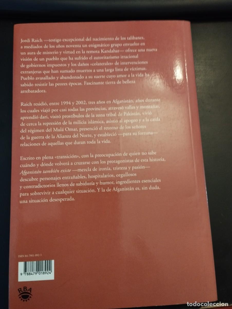 Libros de segunda mano: AFGANISTAN TAMBIEN EXISTE (J.RAICH, RBA) - Foto 2