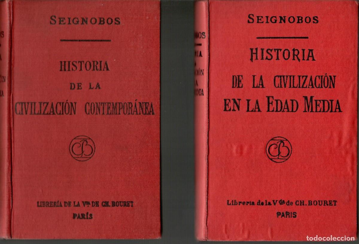 Libros de segunda mano: SEIGNOBOS - DOS LIBROS HISTORIA D ELA CIVILIZACI&Oacute;N (EDAD MEDIA Y CONTEMPOR&Aacute;NEA)