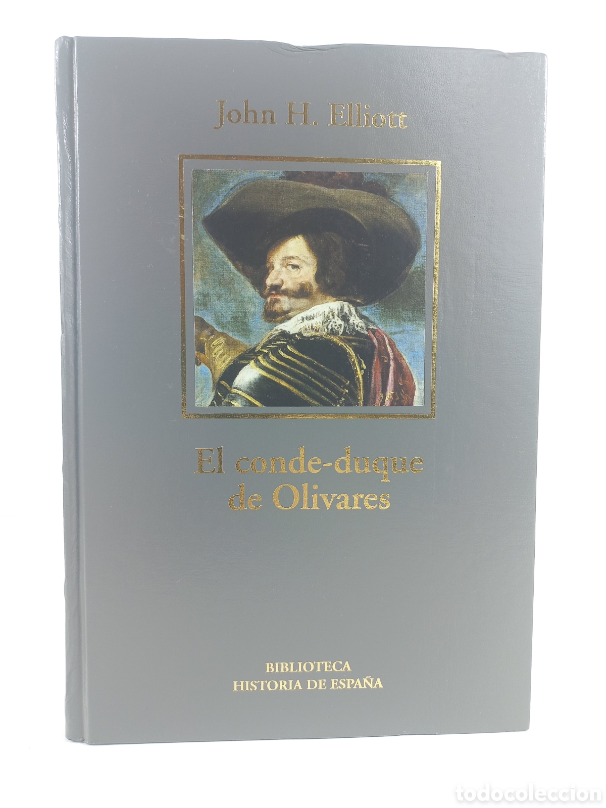 Libros de segunda mano: El Conde-Duque de Olivares. John Elliot. Biblioteca Historia de Espa&ntilde;a, 2005.