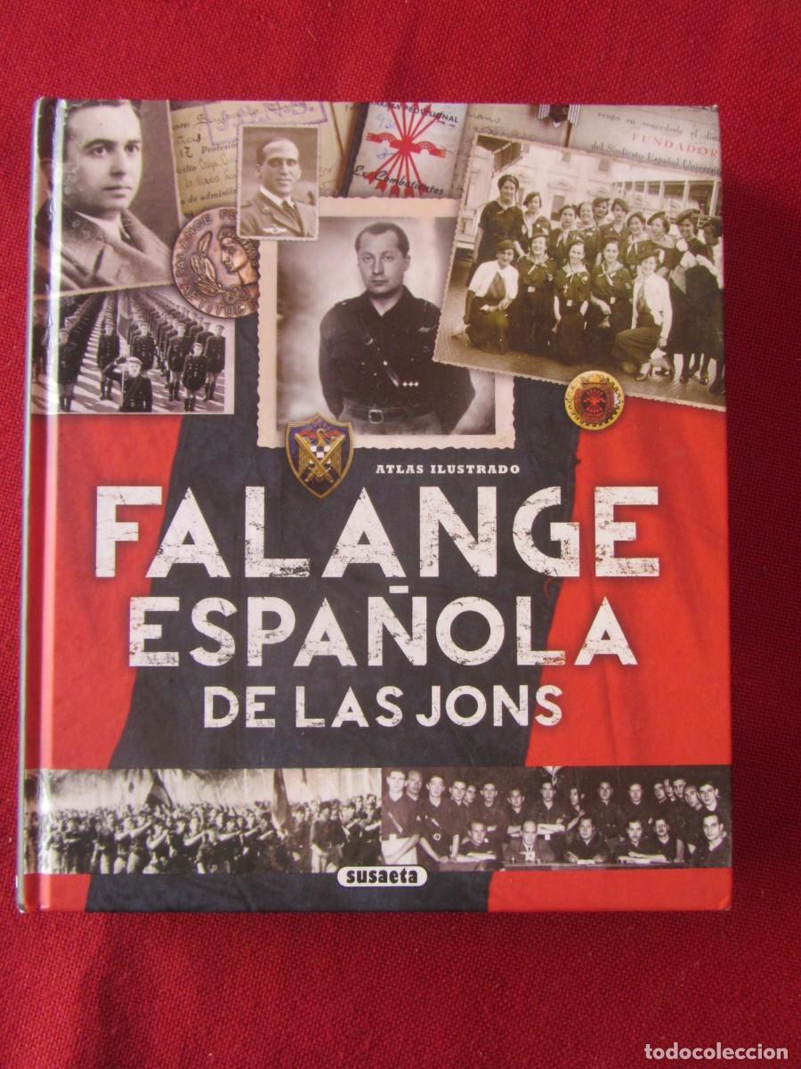 Libros de segunda mano: ATLAS ILUSTRADO FALANGE ESPA&Ntilde;OLA DE LAS JONS. ED. SUSAETA