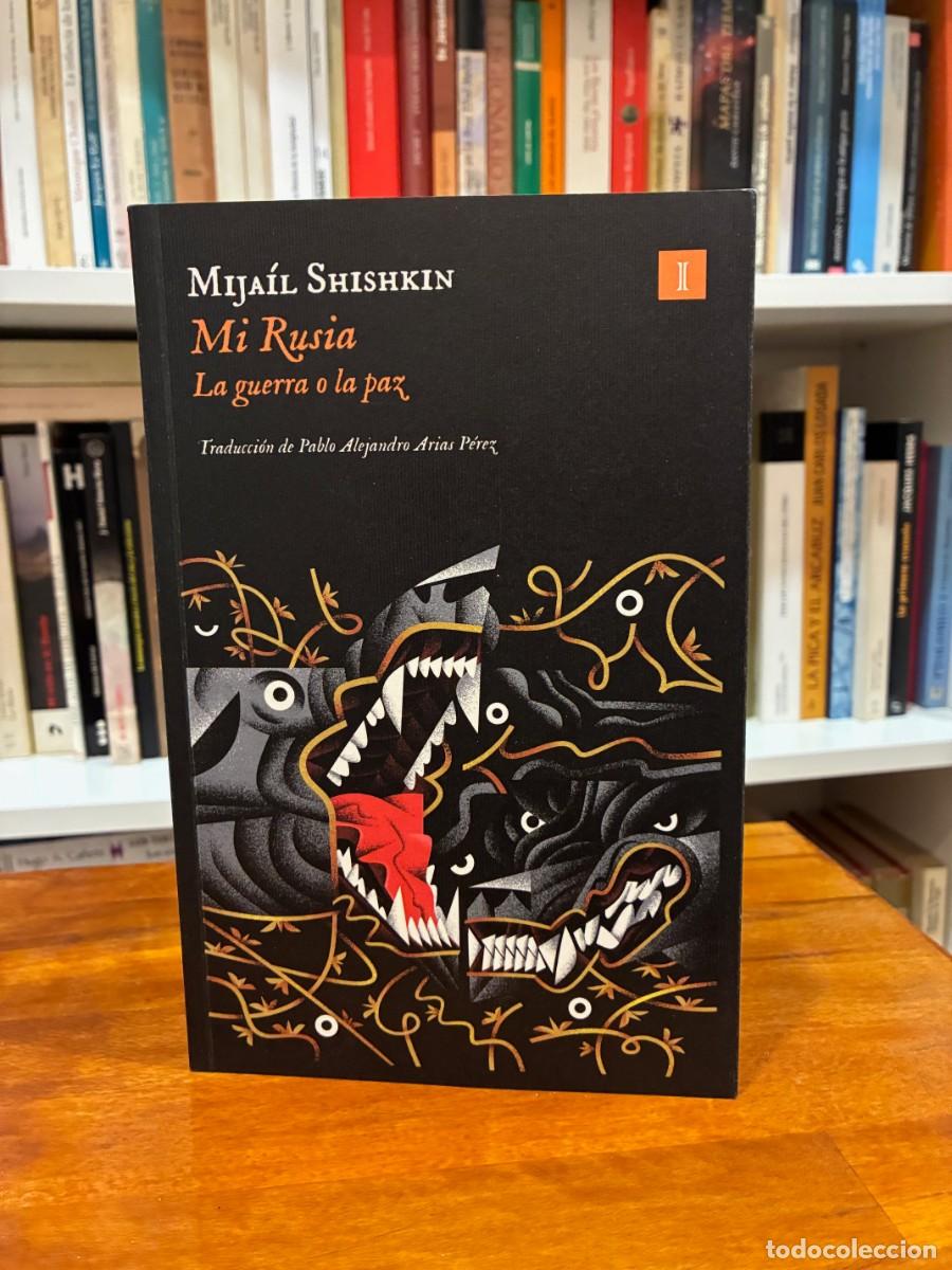 Libros de segunda mano: Mi Rusia. La guerra o la paz. Mij&iacute;l Shishkin. Impedimenta