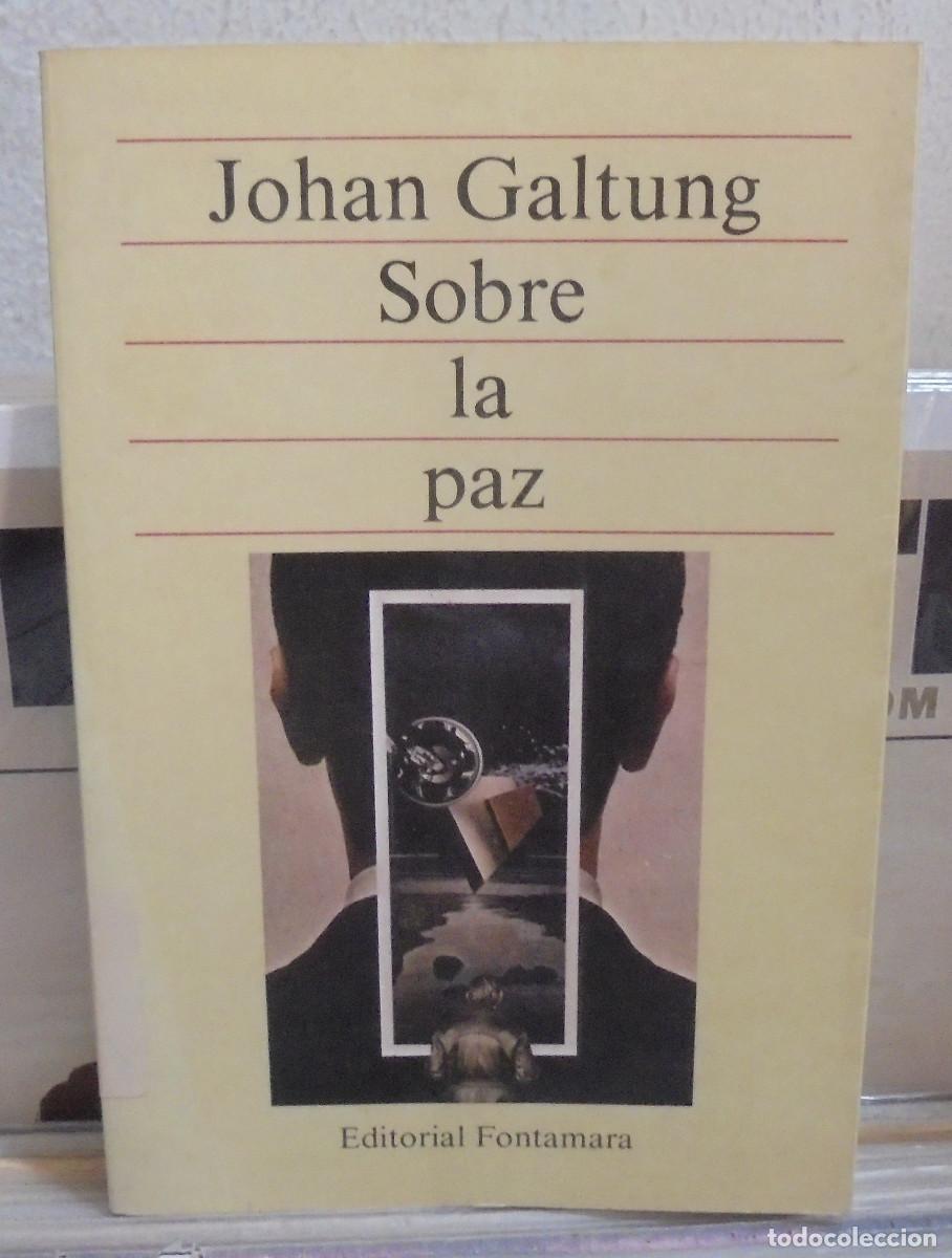 Libros de segunda mano: Sobre la Paz. Johan Galtung