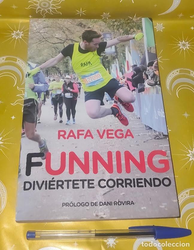 Libros de segunda mano: Funning. Divi&eacute;rtete Corriendo - Rafa Vega - Pr&oacute;logo de Dani Rovira - 1&ordf; edici&oacute;n 2015 Roca Editorial