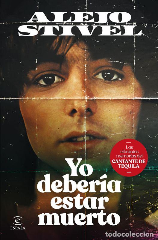 Libros de segunda mano: Yo deber&iacute;a estar muerto. - Stivel, Alejo.