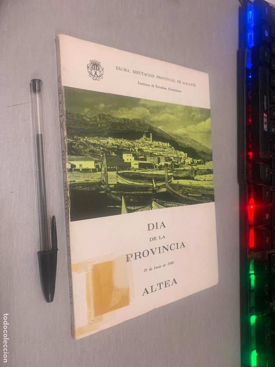Libros de segunda mano: D&Iacute;A DE LA PROVINCIA, 29 DE JUNIO DE 1980 ALTEA / EXCMA. DIPUTACI&Oacute;N PROVINCIAL DE ALICANTE 1980