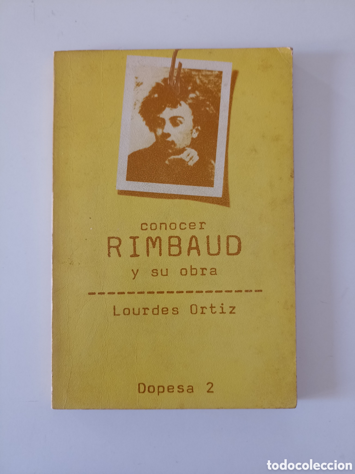 Libros de segunda mano: Lourdes Ortiz - Conocer Rimbaud y su obra (Dopesa, 1979)