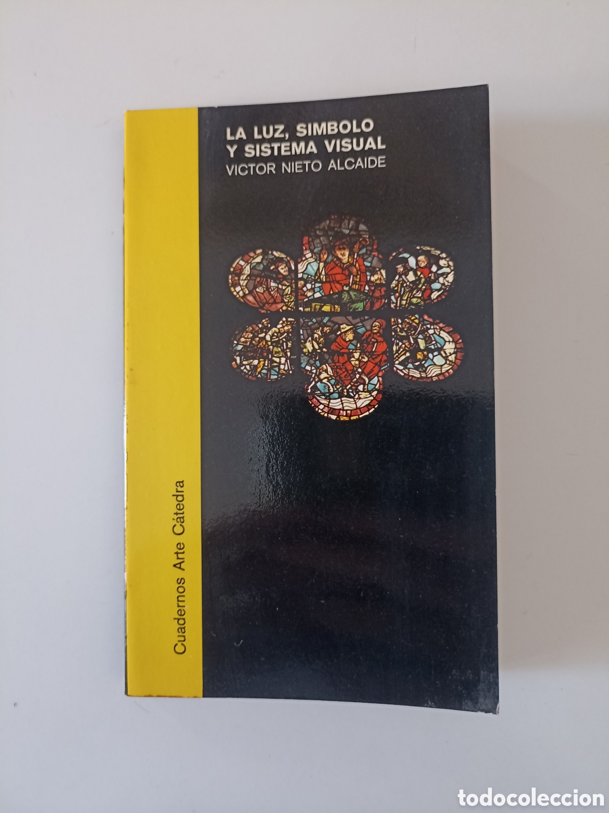 Libros de segunda mano: V&iacute;ctor Nieto Alcaide - La luz, s&iacute;mbolo y sistema visual (C&aacute;tedra, 1985)