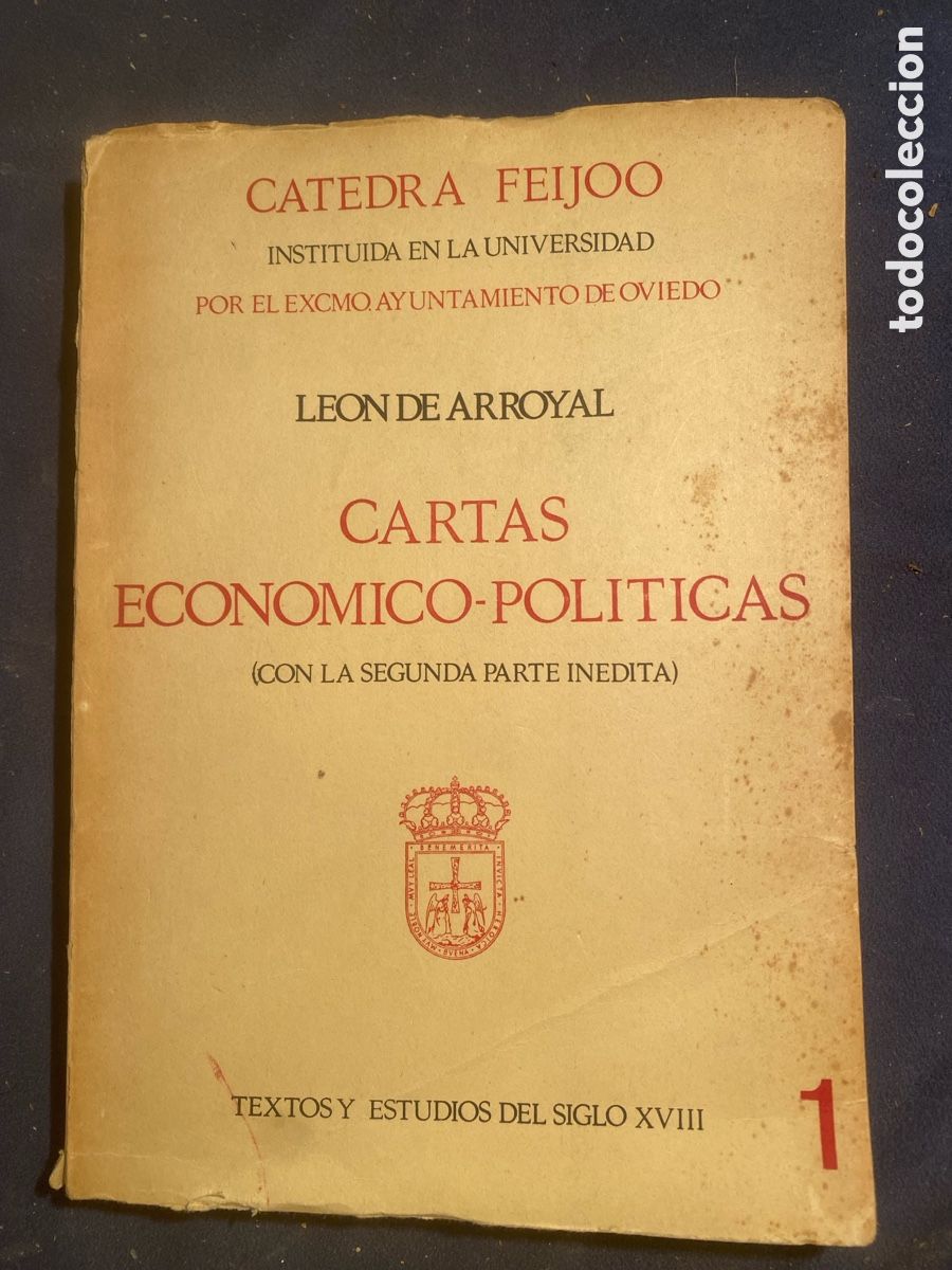 Libros de segunda mano: LEON DE ARROYAL: - CARTAS ECONOMICO-POLITICAS (CON LA SEGUNDA PARTE INEDITA) - (1971)