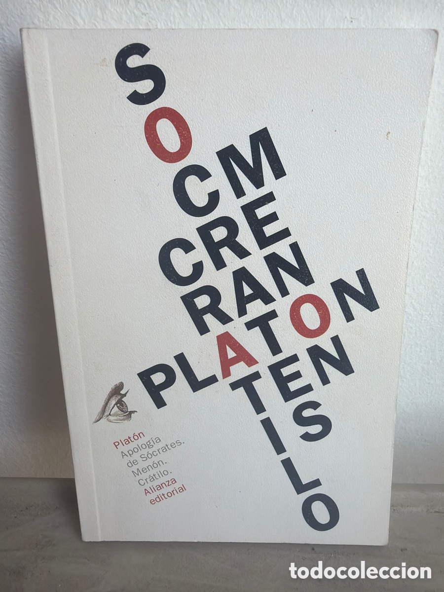Libros de segunda mano: Plat&oacute;n Apolog&iacute;a de S&oacute;crates - Menon - Cratilo. Alianza Editorial