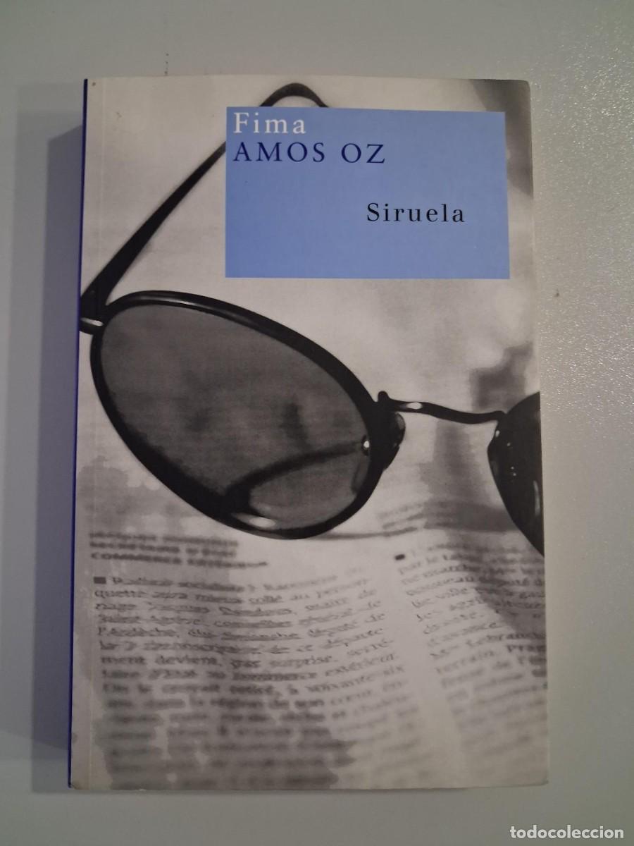 Libros de segunda mano: FIMA AMOS OZ SIRUELA - Foto 1