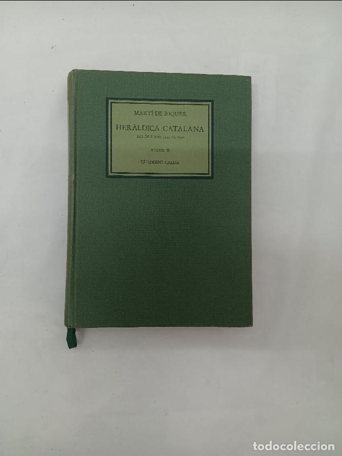 Libros de segunda mano: HER&Agrave;LDICA CATALANA VOLUM II 8485704367