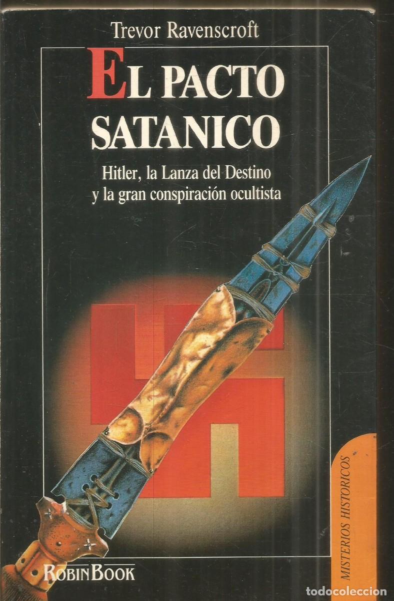 Libros de segunda mano: TREVOR RAVENSCROFT. EL PACTO SATANICO. ROBINBOOK. ROBIN BOOK