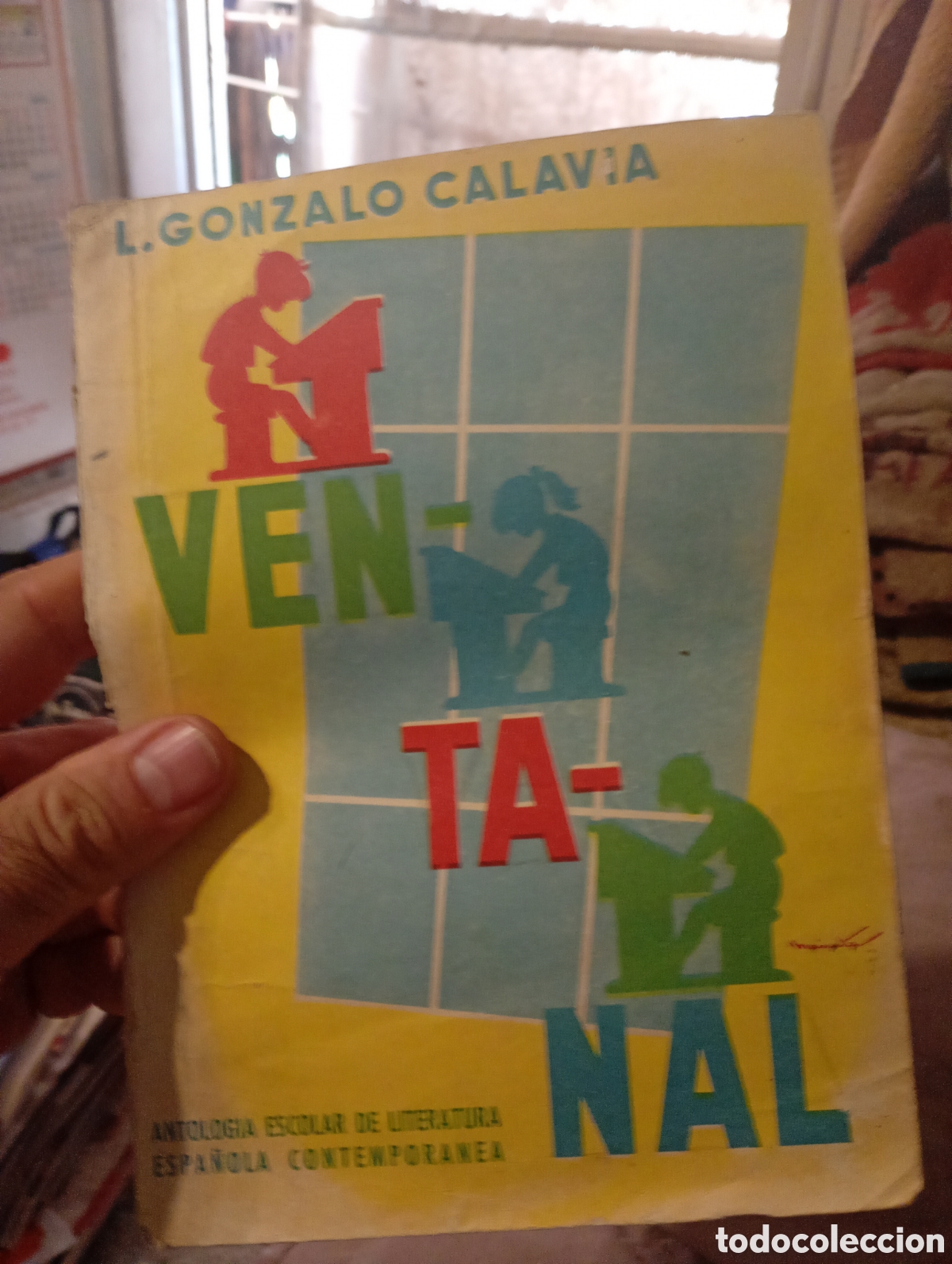 Libros de segunda mano: Ventanal: Antolog&iacute;a Escolar de Literatura, por L. Gonzalo Calavia (Paraninfo, 1963).