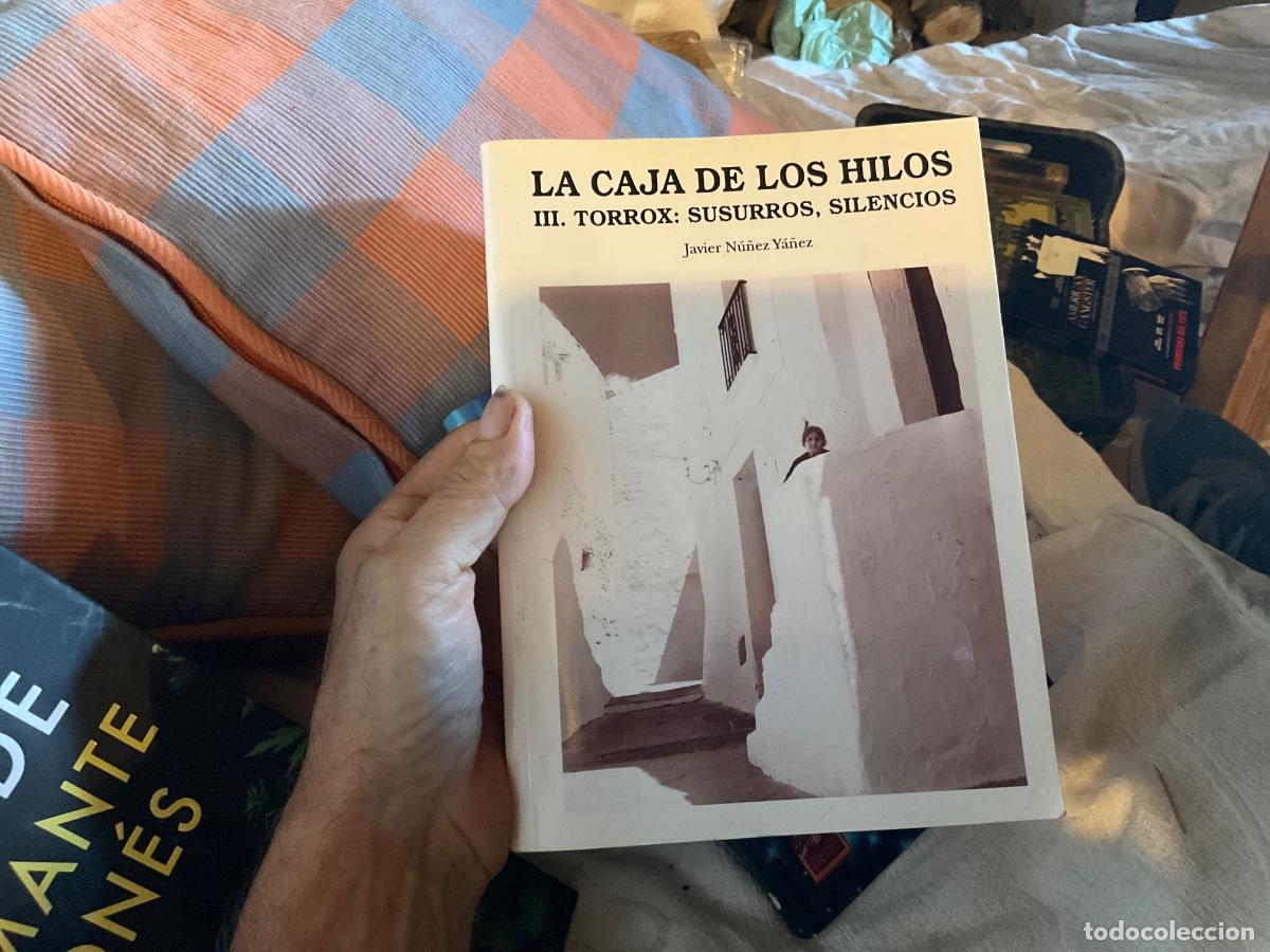 Libros de segunda mano: LA CAJA DE LOS HILOS, III. TORROX: SUSURROS, SILENCIOS, de JAVIER NU&Ntilde;EZ YA&Ntilde;EZ.