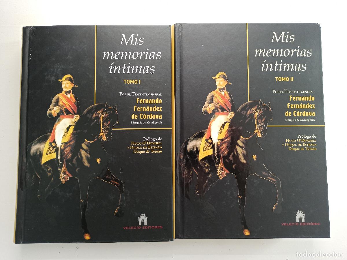 Libros de segunda mano: Mis memorias &iacute;ntimas (2 vols.) - Fernando Fern&aacute;ndez de C&oacute;rdova