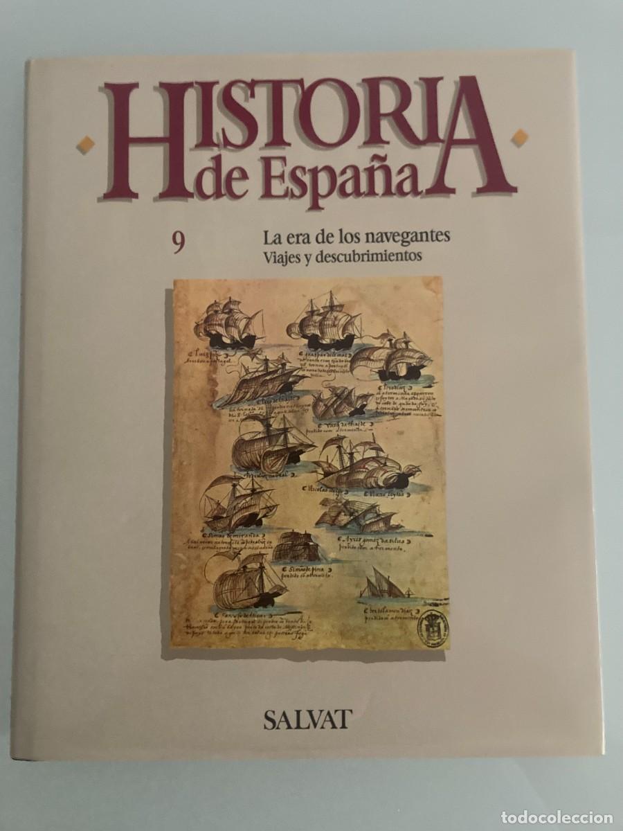 Libros de segunda mano: HISTORIA DE ESPA&Ntilde;A , TOMO 9, LA ERA DE LOS NAVEGANTES, VIAJES Y DESCUBRIMIENTOS, EDITORIAL SALVAT