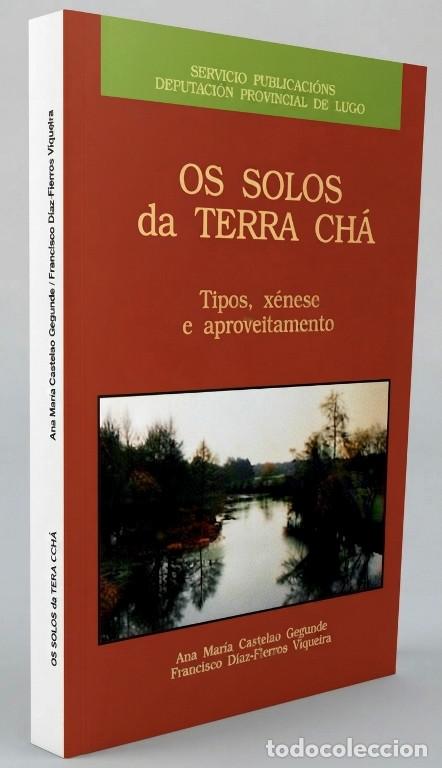 Libri di seconda mano: M1713 - SOLOS DA TERRA CHA. MINERALOGIA. GEOLOGIA. HIDROLOGIA. LABOREO. LUGO. GALICIA.