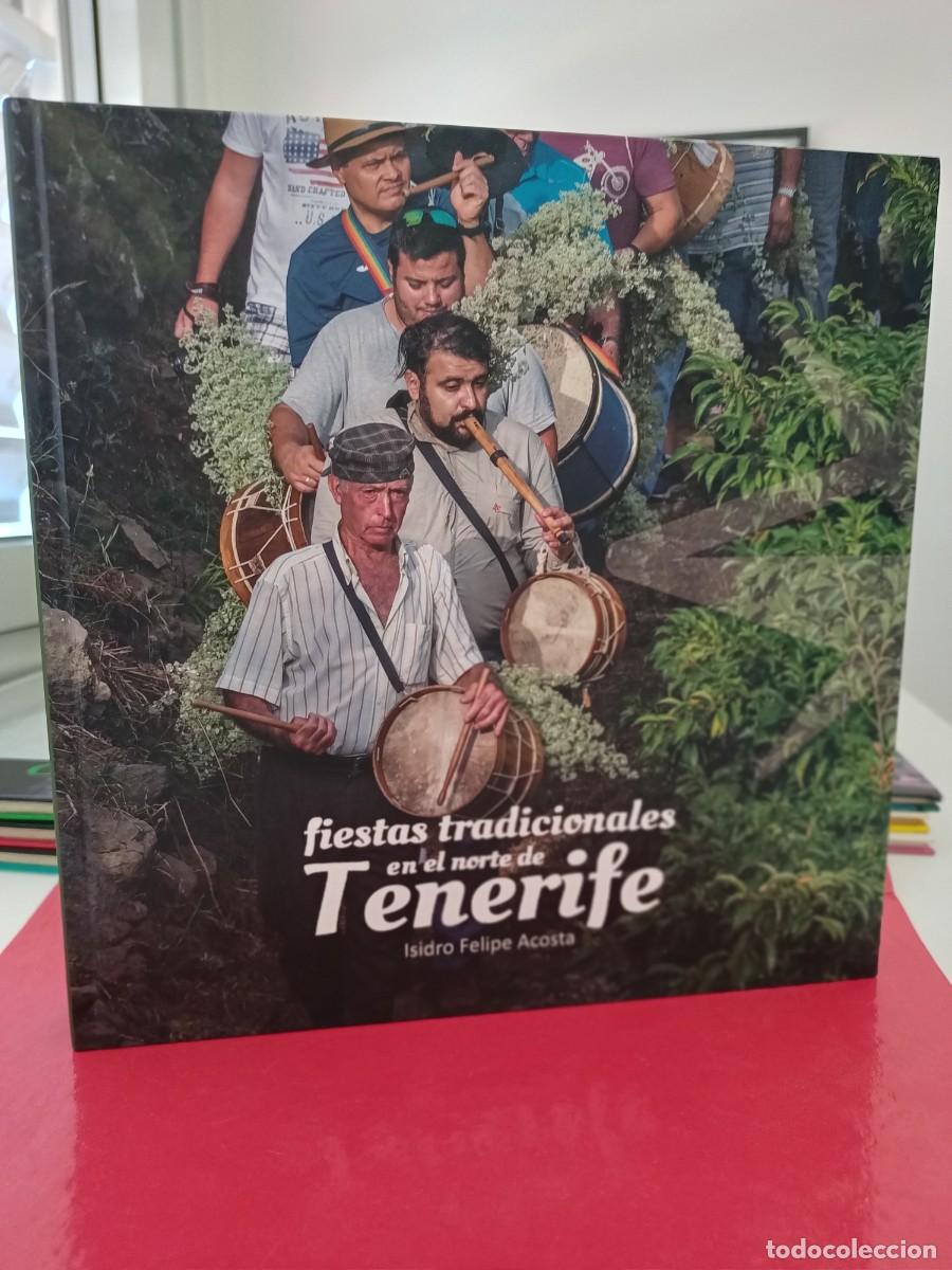 Libros de segunda mano: Fiestas tradicionales en el norte de Tenerife - Isidro Felipe Acosta - Pinolere 2019