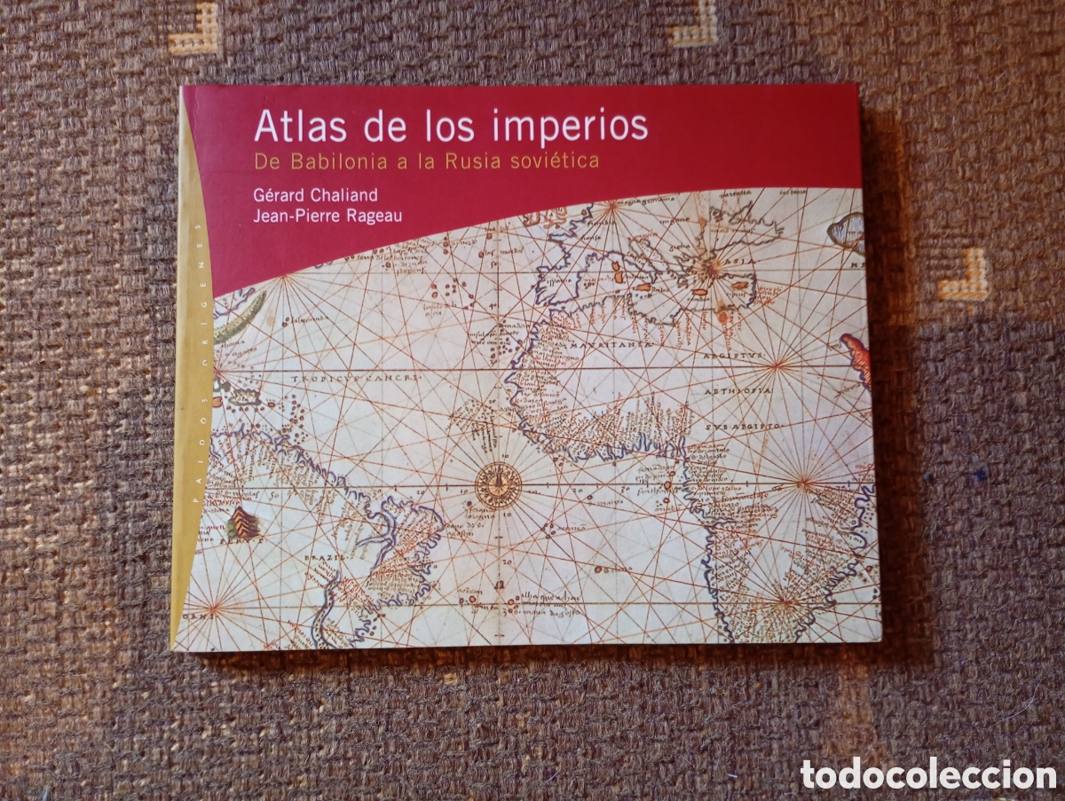 Libros de segunda mano: Libro Atlas de los Imperios, de Babilonia a la Rusia Sovietica Gerard Chaliand y jean perre rageauu