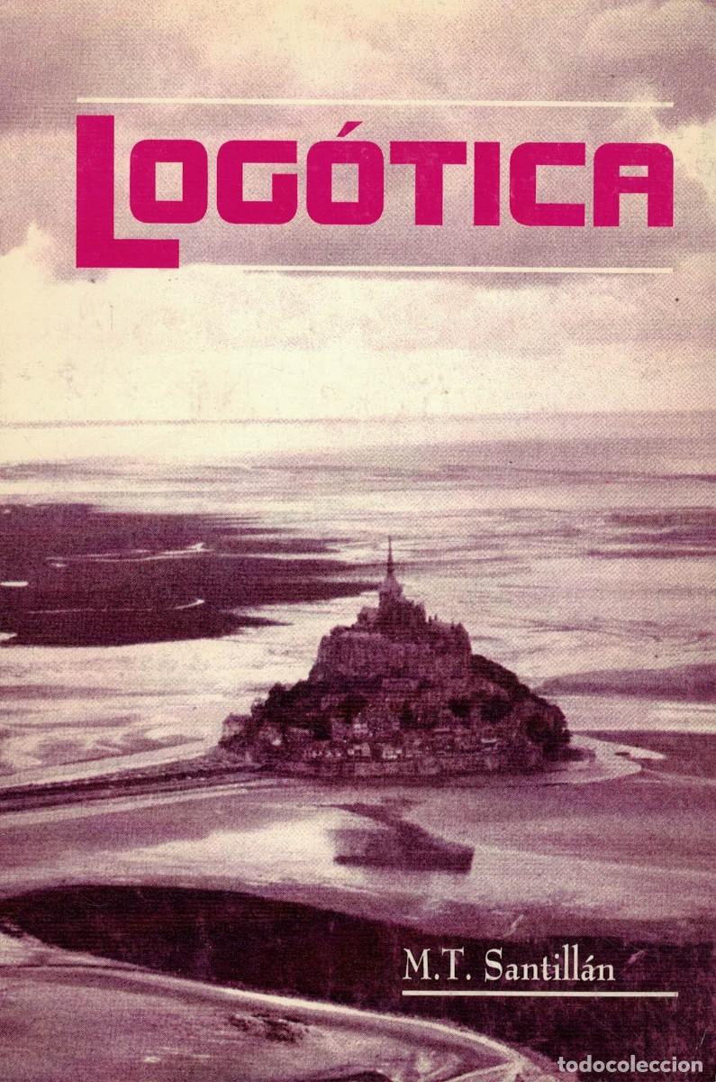 Libros de segunda mano: M.T. Santill&aacute;n, Log&oacute;tica