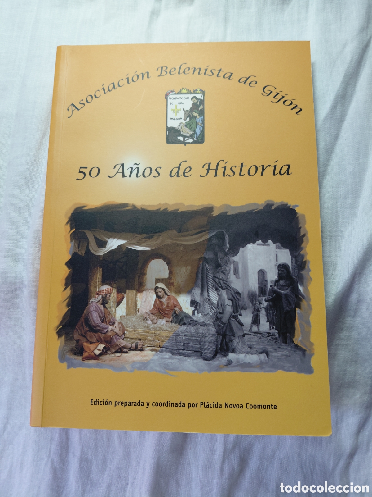 Libros de segunda mano: ASOCIACION BELENISTA DE GIJON.50 A&Ntilde;OS DE HISTORIA.PLACIDA NOVOA COOMONTE.ASTURIAS 2008