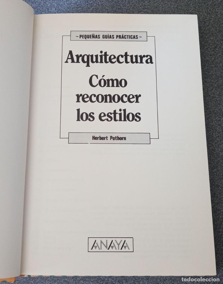 Libros de segunda mano: Arquitectura C&oacute;mo Reconocer Los Estilos Herbert Pothorn - Foto 3