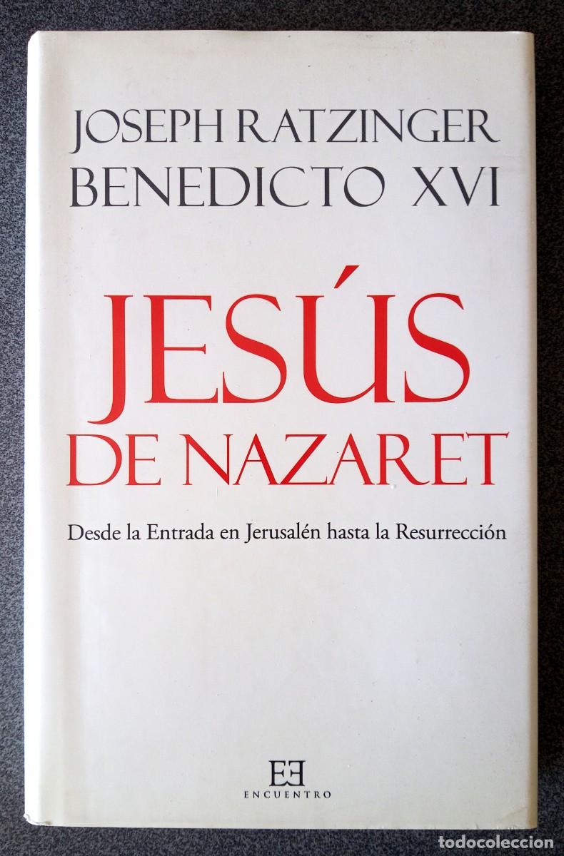 Libros de segunda mano: Jes&uacute;s De Nazaret Joseph Ratzinger Benedicto XVI