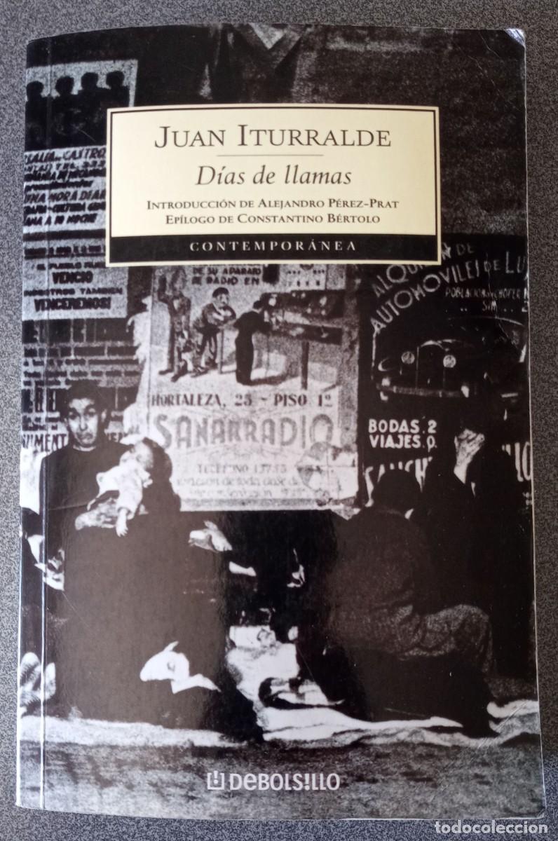 Libros de segunda mano: D&iacute;as De Llamas Juan Iturralde