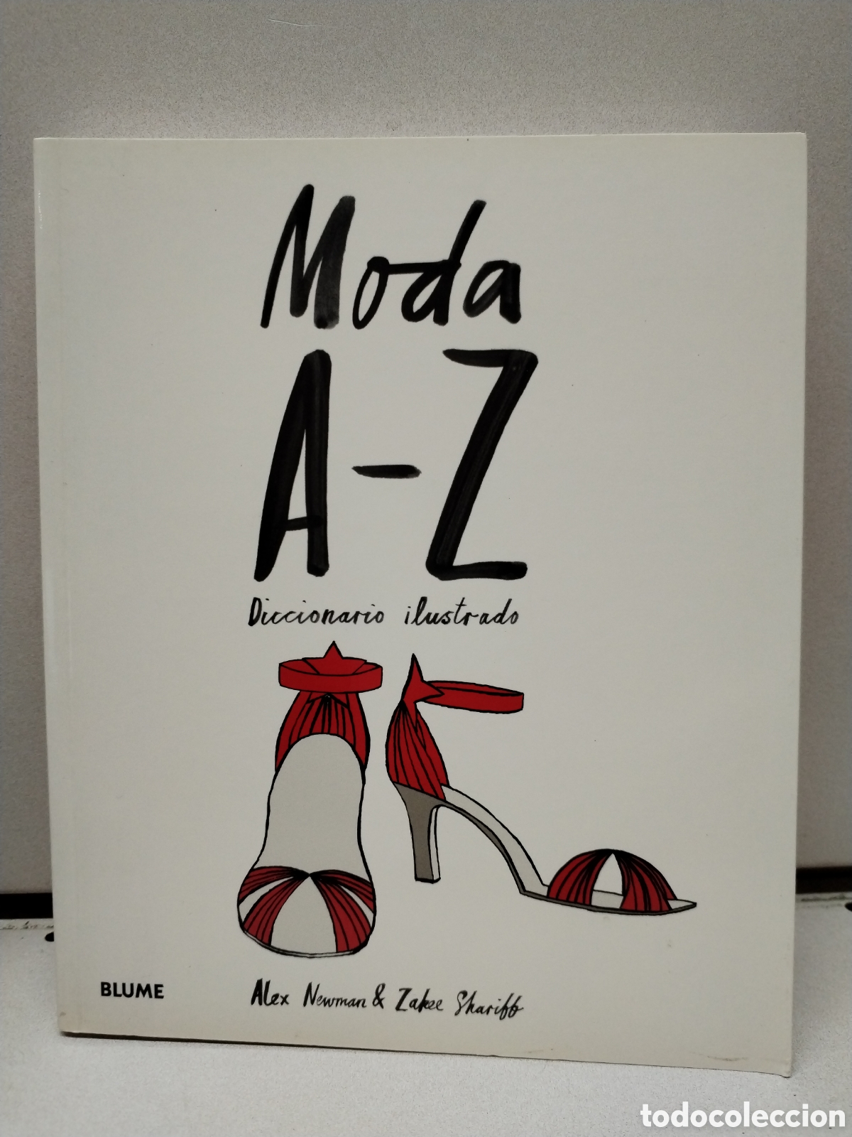 Livres d'occasion: Moda de la A-Z: Diccionario ilustrado - Alex Newman y Zakee Shariff