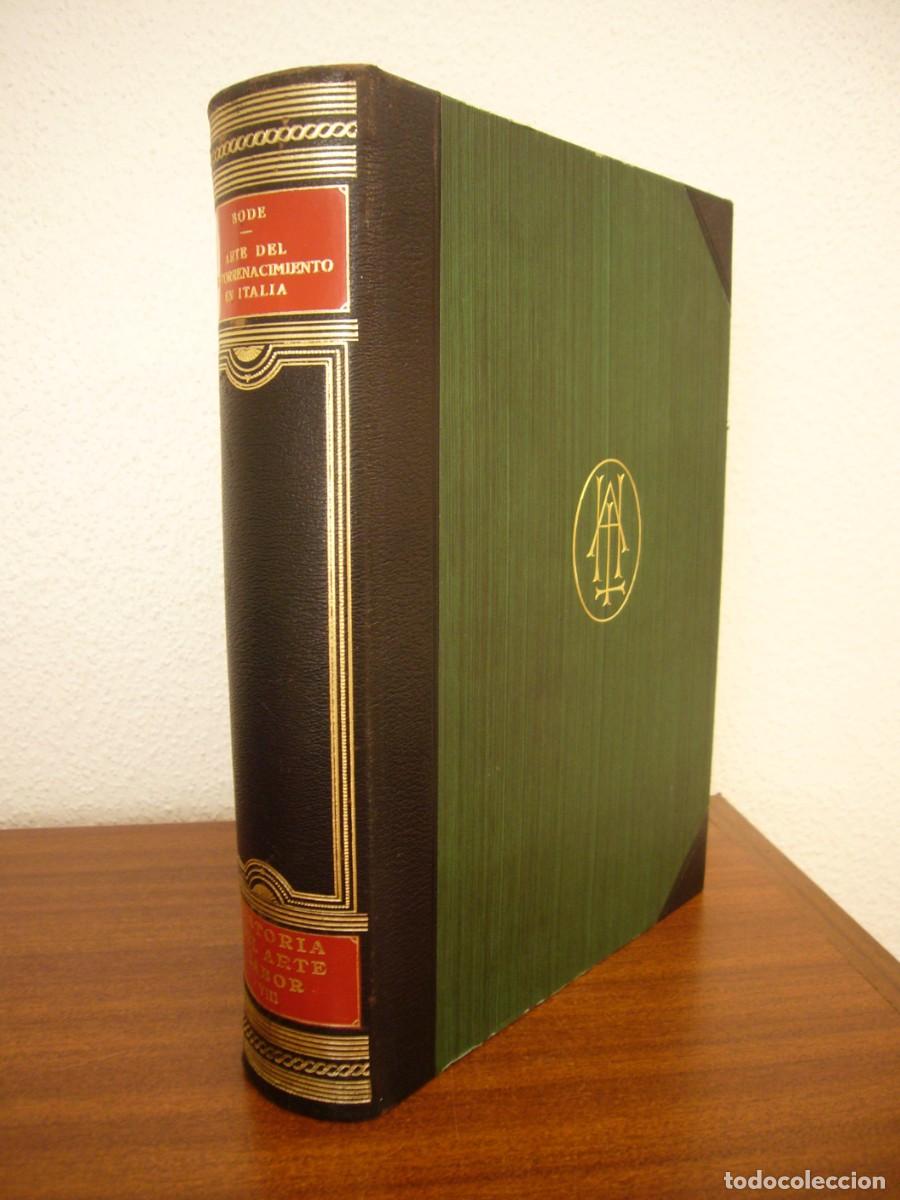 Libros de segunda mano: WILHELM VON BODE: ARTE DEL PROTORRENACIMIENTO EN ITALIA (LABOR, HISTORIA DEL ARTE VIII, 1958)