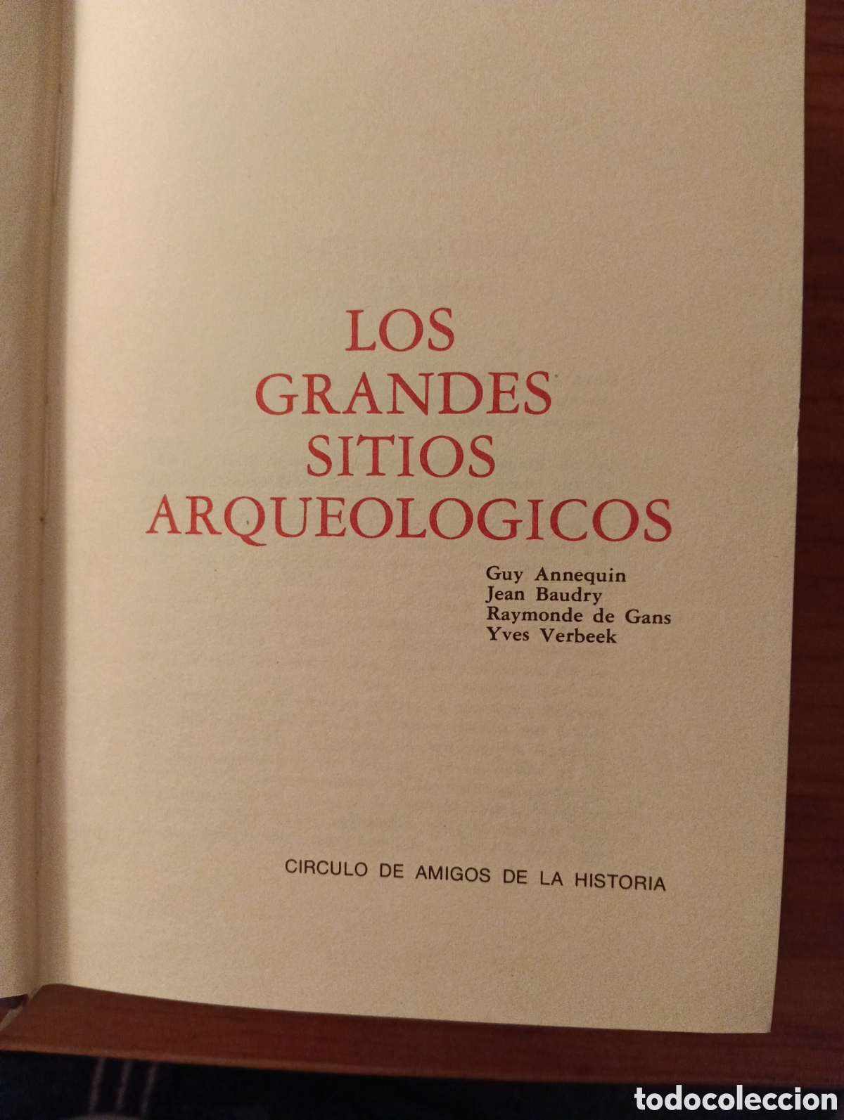 Libros de segunda mano: Los grandes sitios arqueol&oacute;gicos, C&iacute;rculo de Amigos de la historia. - Foto 2