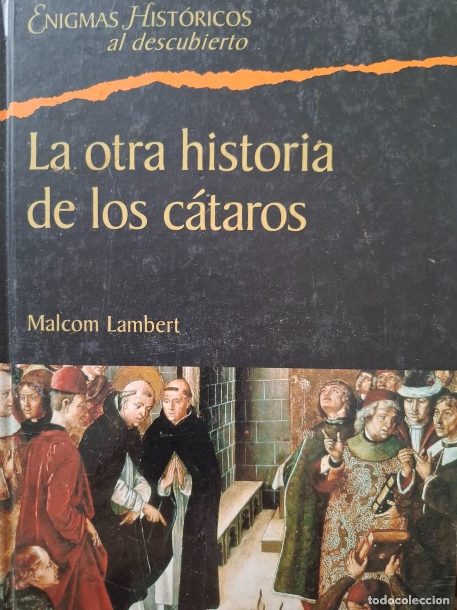 Libros de segunda mano: la otra historia de los C&aacute;taros Malcolm Lambert - Foto 1