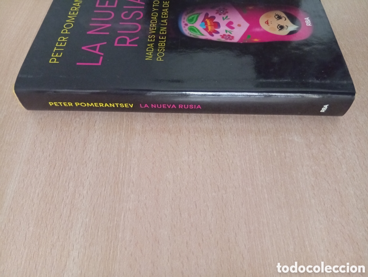 Libros de segunda mano: LA NUEVA RUSIA. Peter Pomerantsev. RBA - Foto 9