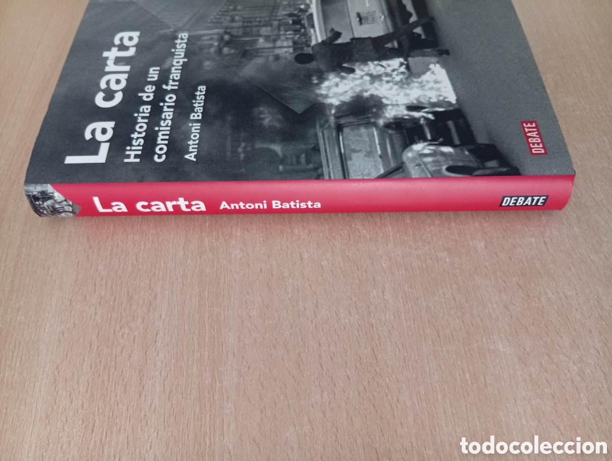 Libros de segunda mano: LA CARTA. Antoni Batista. Editorial Debate - Foto 6