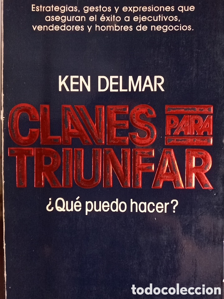 Libros de segunda mano: CLAVES PARA TRIUNFAR.KEN DELMAR