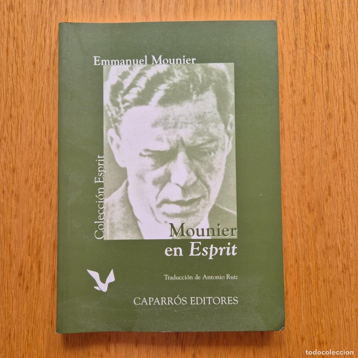 Libros de segunda mano: MOUNIER EN ESPRIT, EMMANUEL MOUNIER, CAPARROS EDITORIAL, 1997, 133 PAG.