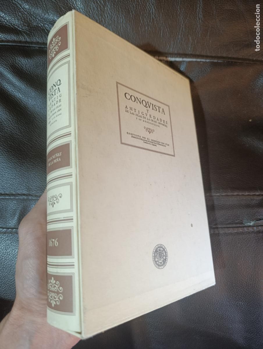 Libros de segunda mano: CONQUISTA Y ANTIGUEDADES DE LAS ISLAS DE LA GRAN CANARIA JUAN NU&Ntilde;EZ DE LA PE&Ntilde;A FACSIMIL ESTUCHE