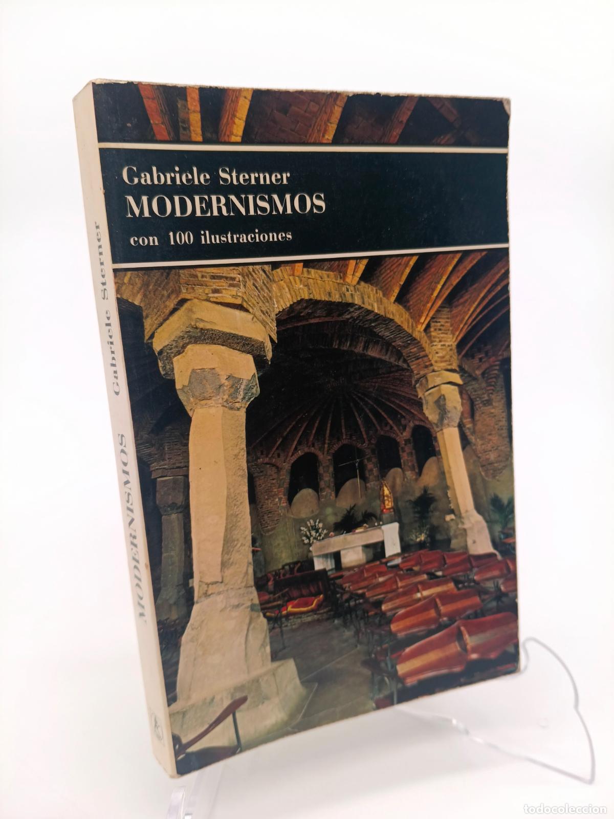 Libros de segunda mano: MODERNISMOS - GABRIELE STERNER - EDITORIAL LABOR - - Foto 1
