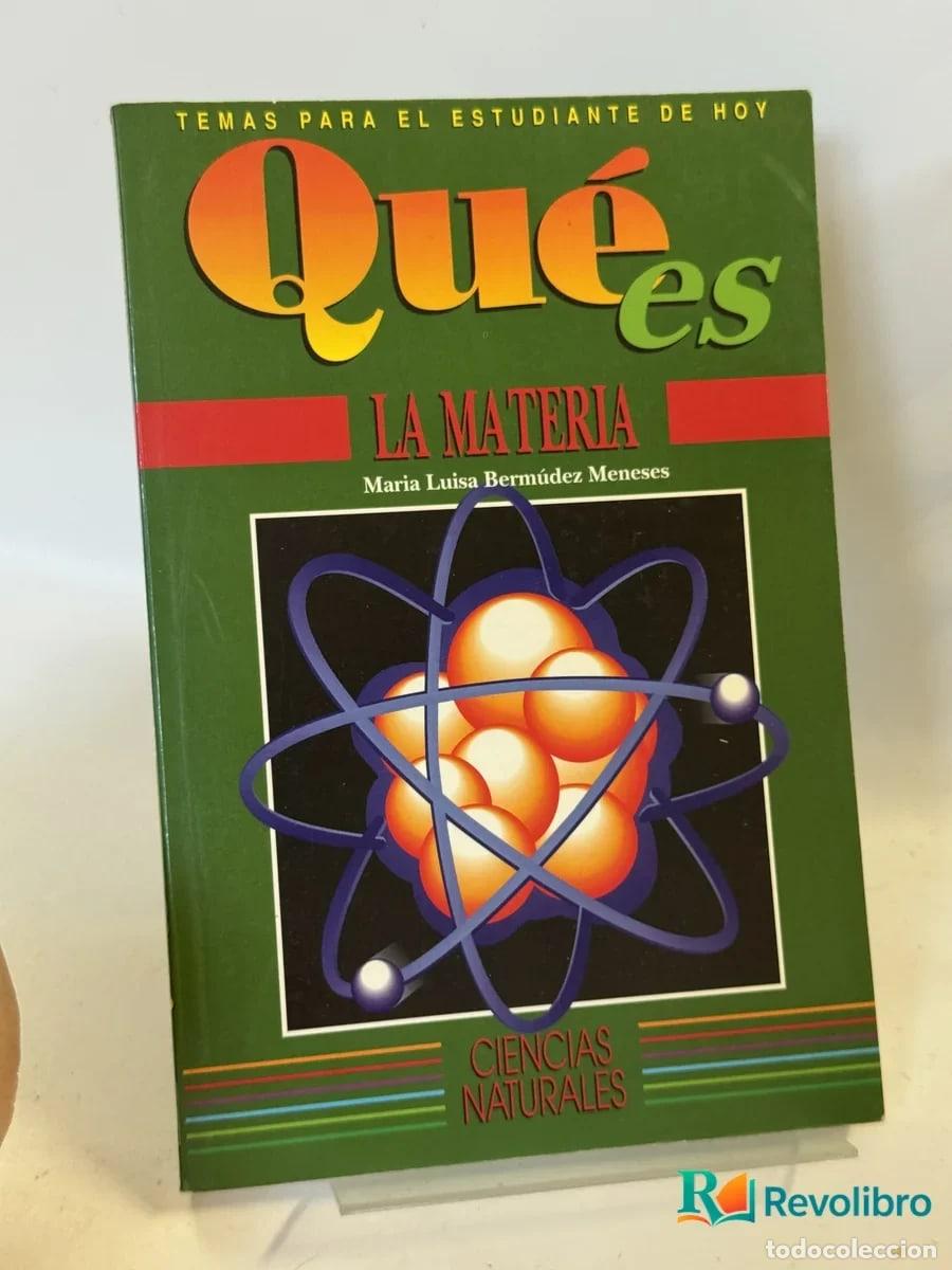 Libros de segunda mano: Qu&eacute; es la materia - Maria Luisa Berm&uacute;dez Meneses