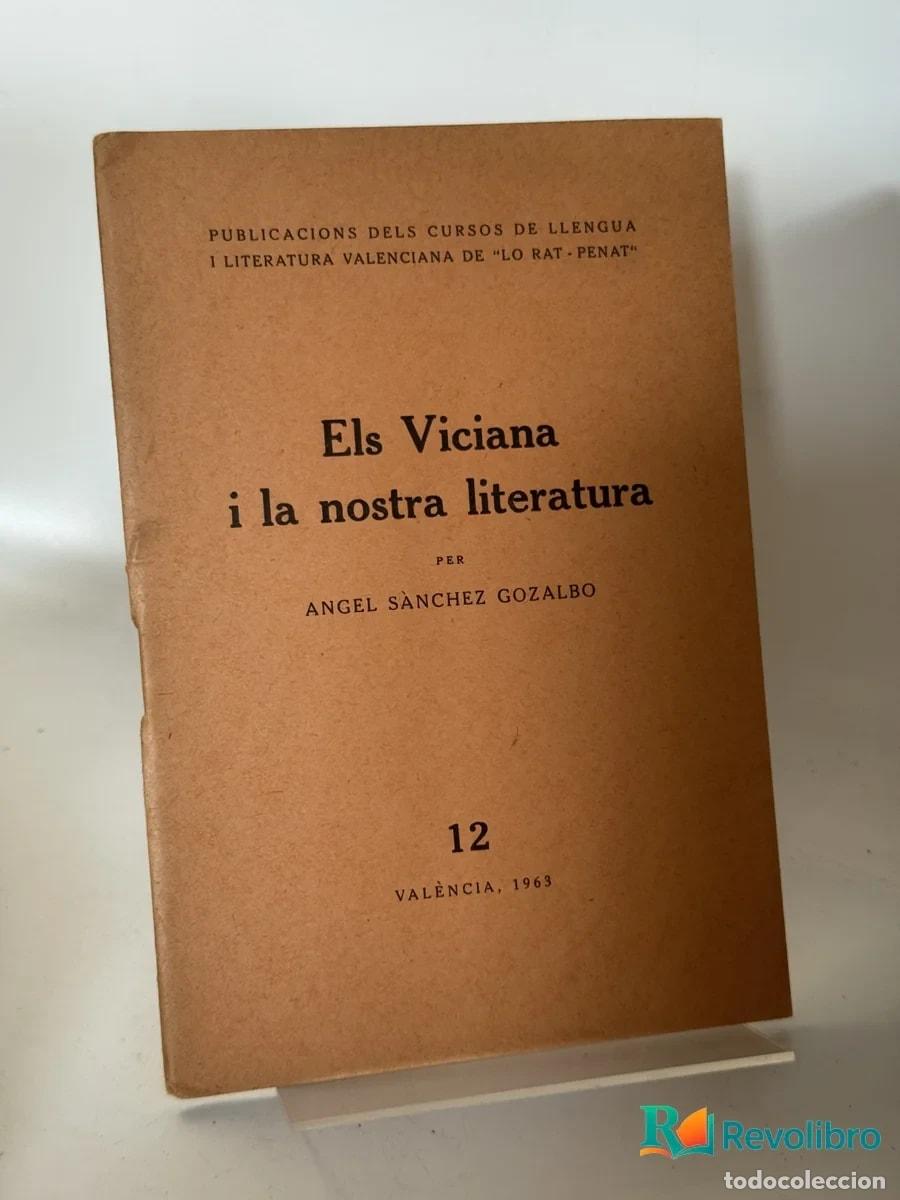 Libros de segunda mano: Els Viciana i la nostra literatura - Angel S&aacute;nchez Gozalbo